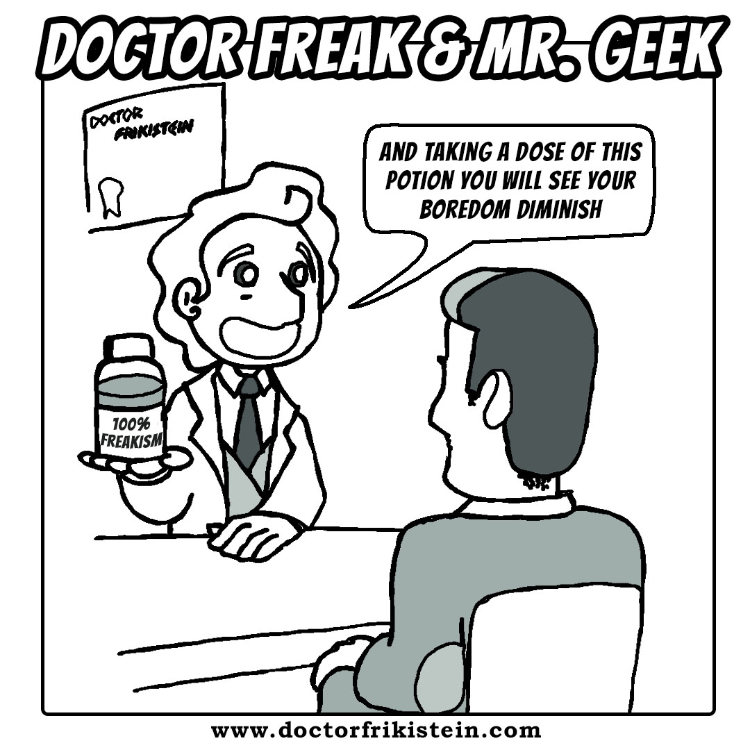 DOCTOR FREAK & MR. GEEK