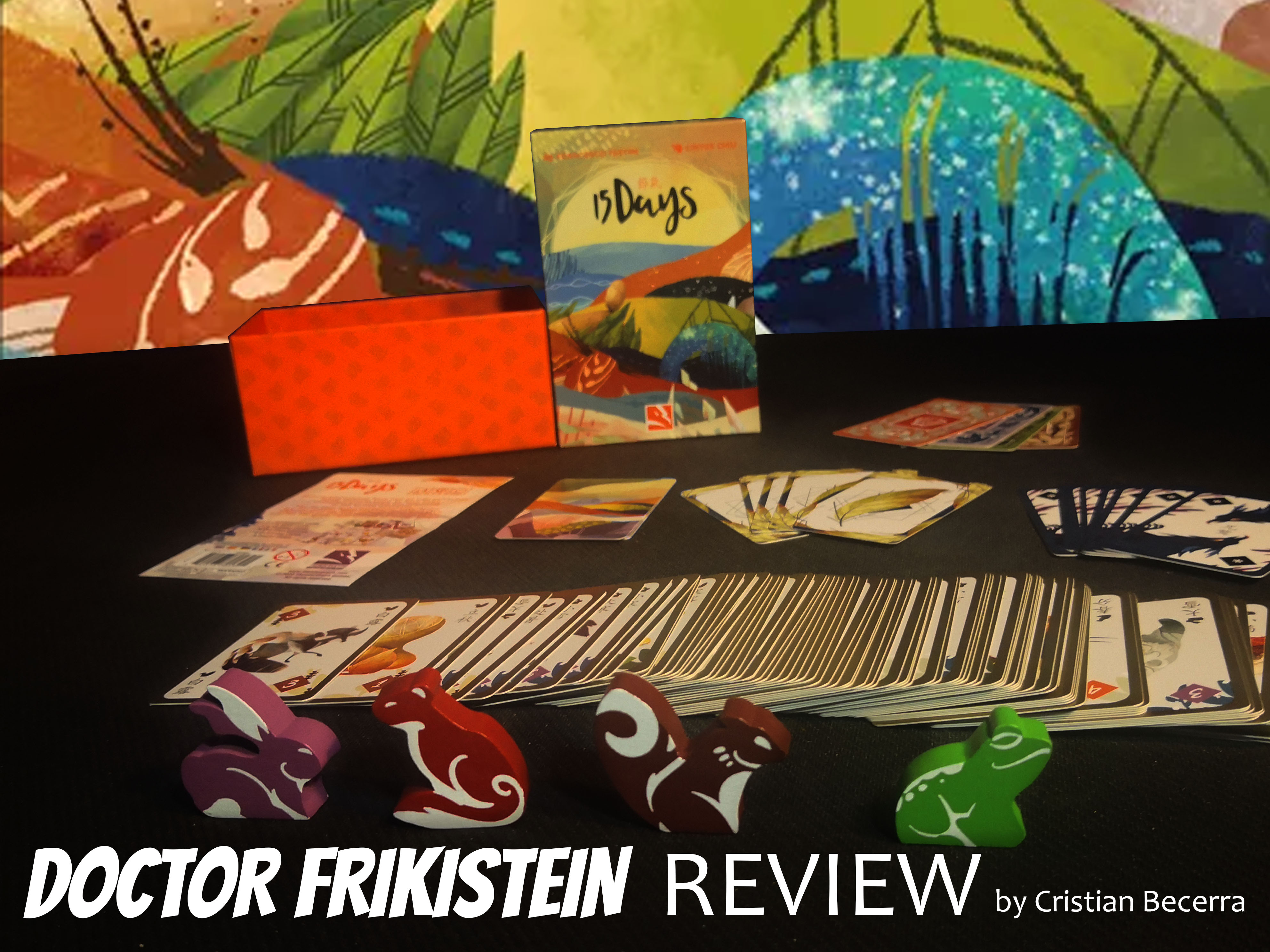 15 Days - Review, Analysis and Rating by Doctor Frikistein | BoardGameGeek